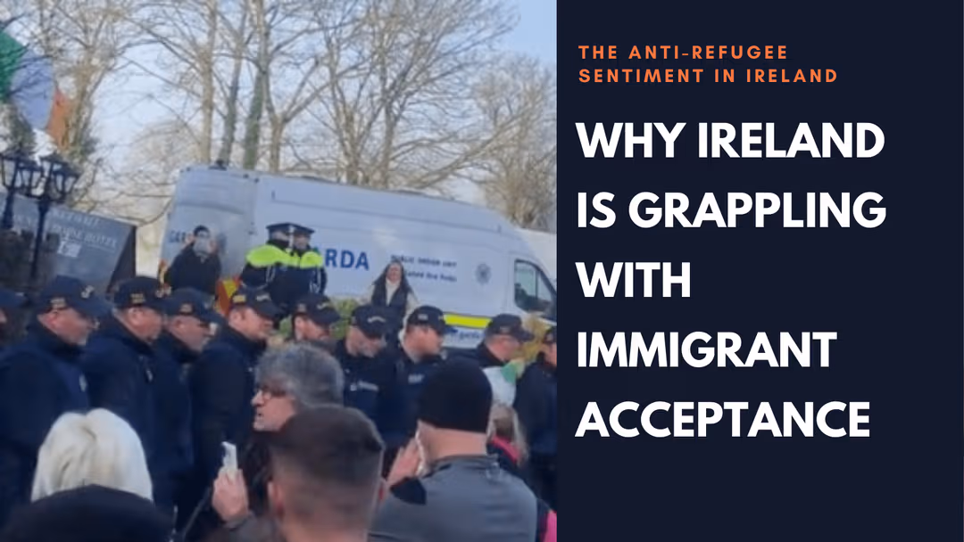 Why Ireland is Grappling with Immigrant Acceptance